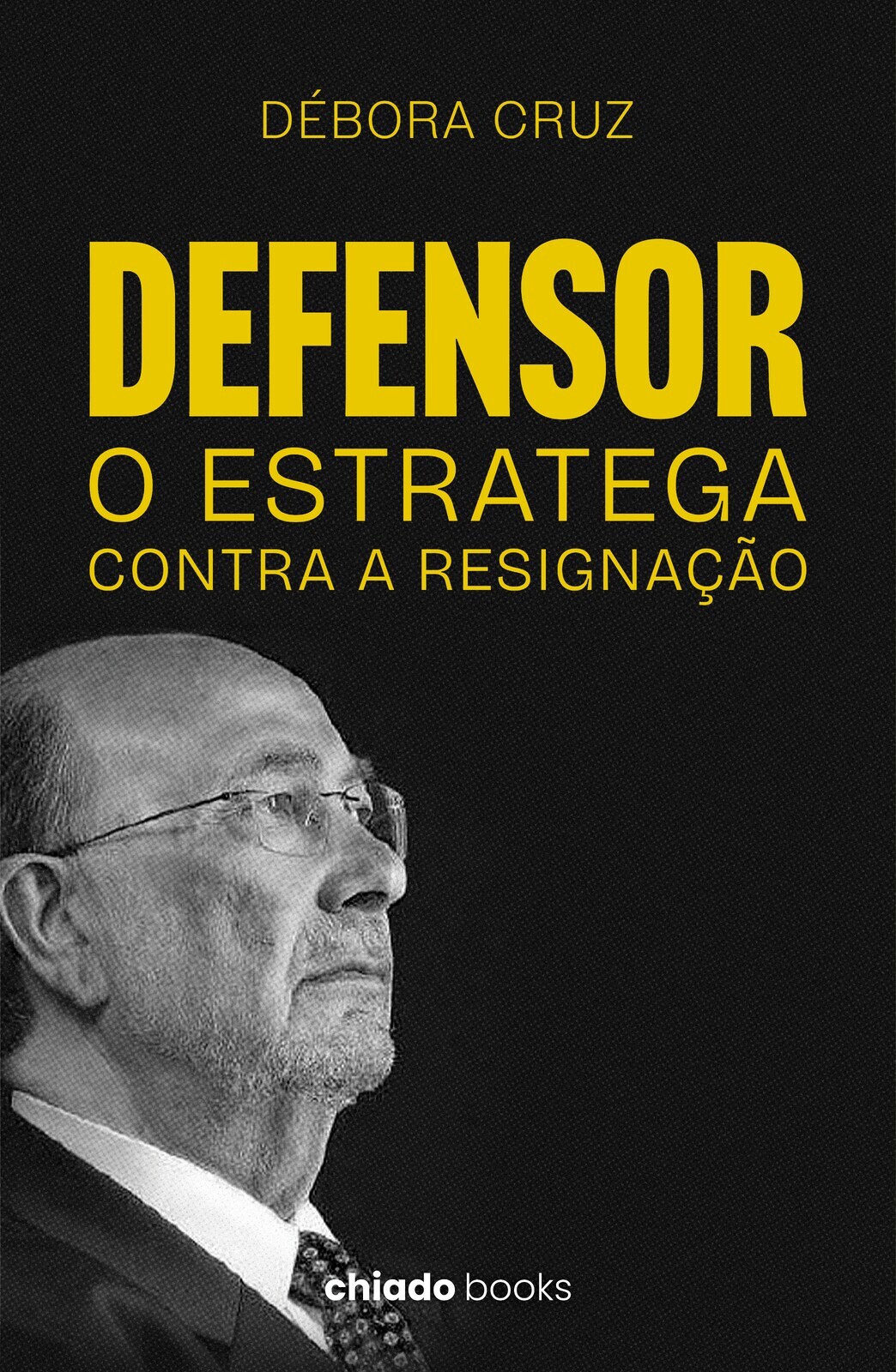 Apresentação do Livro "Defensor, o Estratega Contra a Resignação"